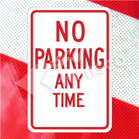 12inx18in NO PARKING ANY TIME