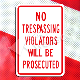 12inx18in NO TRESPASSING VIOLATORS