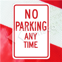 12inx18in NO PARKING ANY TIME